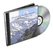 Perform in the storm first aid cd