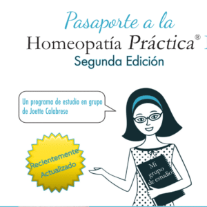 Pasaporte a la Homeopatía Práctica I Segunda Edición Independiente (Versión en Español)